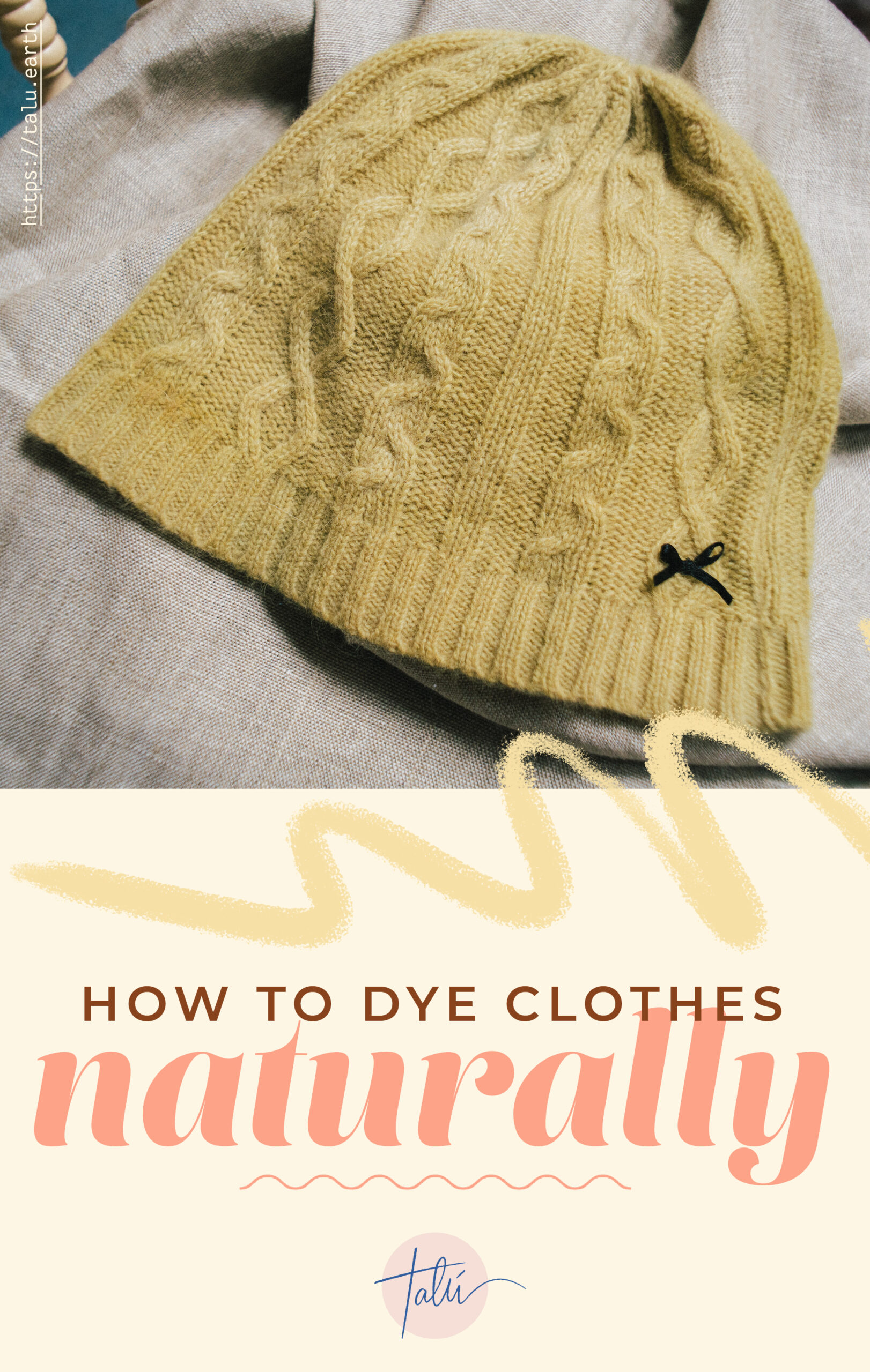 How to Dye Clothes Naturally T A L Ú